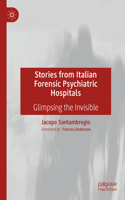 Stories from Italian Forensic Psychiatric Hospitals