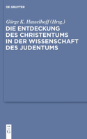 Entdeckung des Christentums in der Wissenschaft des Judentums