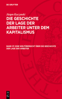 Eine Weltübersicht Über Die Geschichte Der Lage Der Arbeiter
