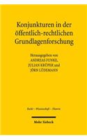 Konjunkturen in der offentlich-rechtlichen Grundlagenforschung