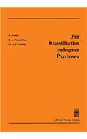 Zur Klassifikation Endogener Psychosen