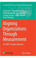 Aligning Organizations Through Measurement