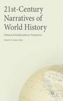 21st-Century Narratives of World History