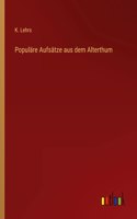 Populäre Aufsätze aus dem Alterthum