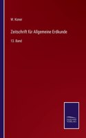 Zeitschrift für Allgemeine Erdkunde