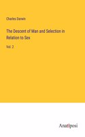 Descent of Man and Selection in Relation to Sex