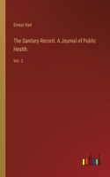 Sanitary Record. A Journal of Public Health.