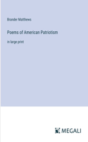 Poems of American Patriotism
