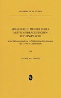 Sprachliche Muster in der mittelniederdeutschen Rechtssprache