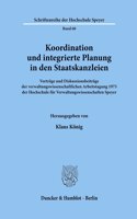 Koordination Und Integrierte Planung in Den Staatskanzleien