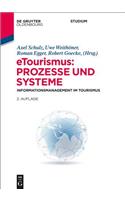 Etourismus: Prozesse Und Systeme