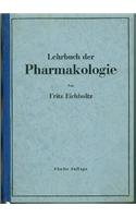 Lehrbuch Der Pharmakologie Im Rahmen Einer Allgemeinen Krankheitslehre