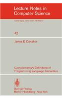 Complementary Definitions of Programming Language Semantics