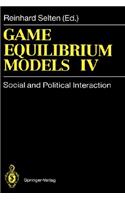 Game Equilibrium Models IV