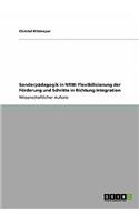 Sonderpädagogik in NRW: Flexibilisierung der Förderung und Schritte in Richtung Integration