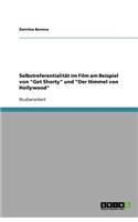 Selbstreferentialität im Film am Beispiel von Get Shorty und Der Himmel von Hollywood