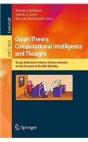 Graph Theory, Computational Intelligence and Thought: Essays Dedicated to Martin Charles Golumbic on the Occasion of His 60th Birthday