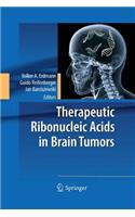 Therapeutic Ribonucleic Acids in Brain Tumors