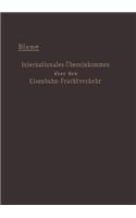 Internationales Übereinkommen Über Den Eisenbahn-Frachtverkehr Vom 14. Oktober 1890