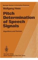 Pitch Determination of Speech Signals