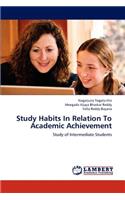 Study Habits In Relation To Academic Achievement