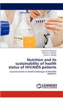 Nutrition and its sustainability of health status of HIV/AIDS patients