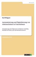 Automatisierung und Digitalisierung von Arbeitsschritten in Unternehmen