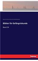 Blätter für Gefängniskunde