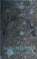 Adromenda - Die Königskinder von Adromenda (Band 1)
