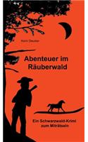 Abenteuer im Räuberwald