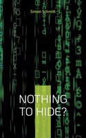 Nothing to hide?