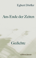 Ans Ende der Zeiten