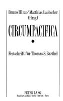Circumpacifica: Festschrift Fuer Thomas S. Barthel