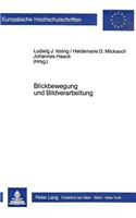 Blickbewegungsforschung Und Bildverarbeitung