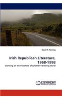 Irish Republican Literature, 1968-1998