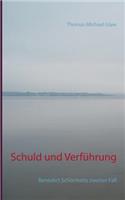 Schuld Und Verfuhrung