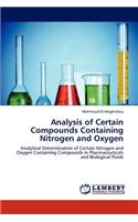 Analysis of Certain Compounds Containing Nitrogen and Oxygen