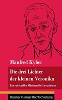 drei Lichter der kleinen Veronika