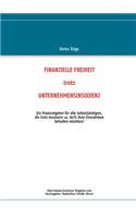 Finanzielle Freiheit trotz Unternehmensinsolvenz