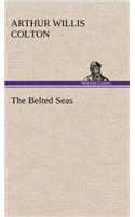 The Belted Seas