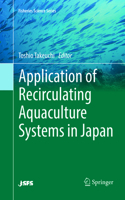 Application of Recirculating Aquaculture Systems in Japan: (Fisheries Science Series)