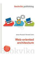Web-Oriented Architecture: (English)