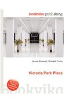 Victoria Park Place: (English)