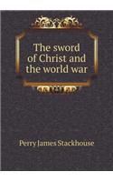 The Sword of Christ and the World War