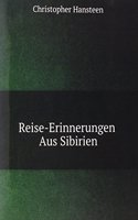 Reise-Erinnerungen Aus Sibirien
