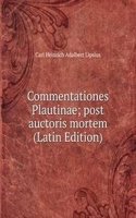 Commentationes Plautinae; post auctoris mortem (Latin Edition)