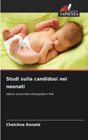 Studi sulla candidosi nei neonati