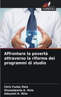 Affrontare la povertà attraverso la riforma dei programmi di studio