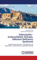 Selenopathy - Endosymbiotic Archaea, Selenium Deficiency Syndrome