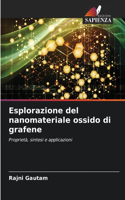 Esplorazione del nanomateriale ossido di grafene